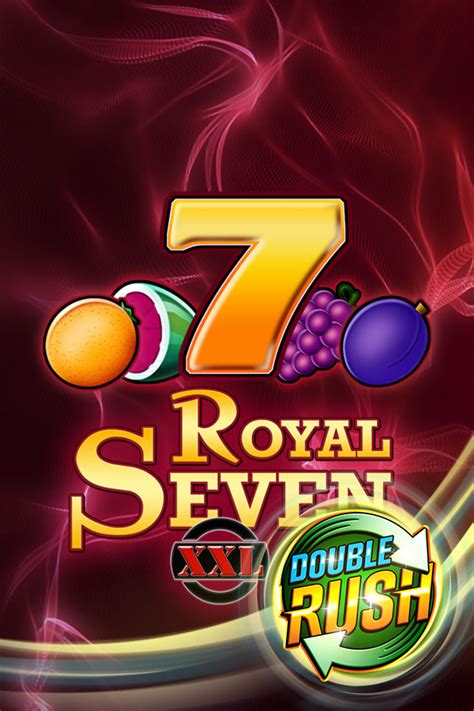 Royal Seven Xxl Double Rush Review 2024